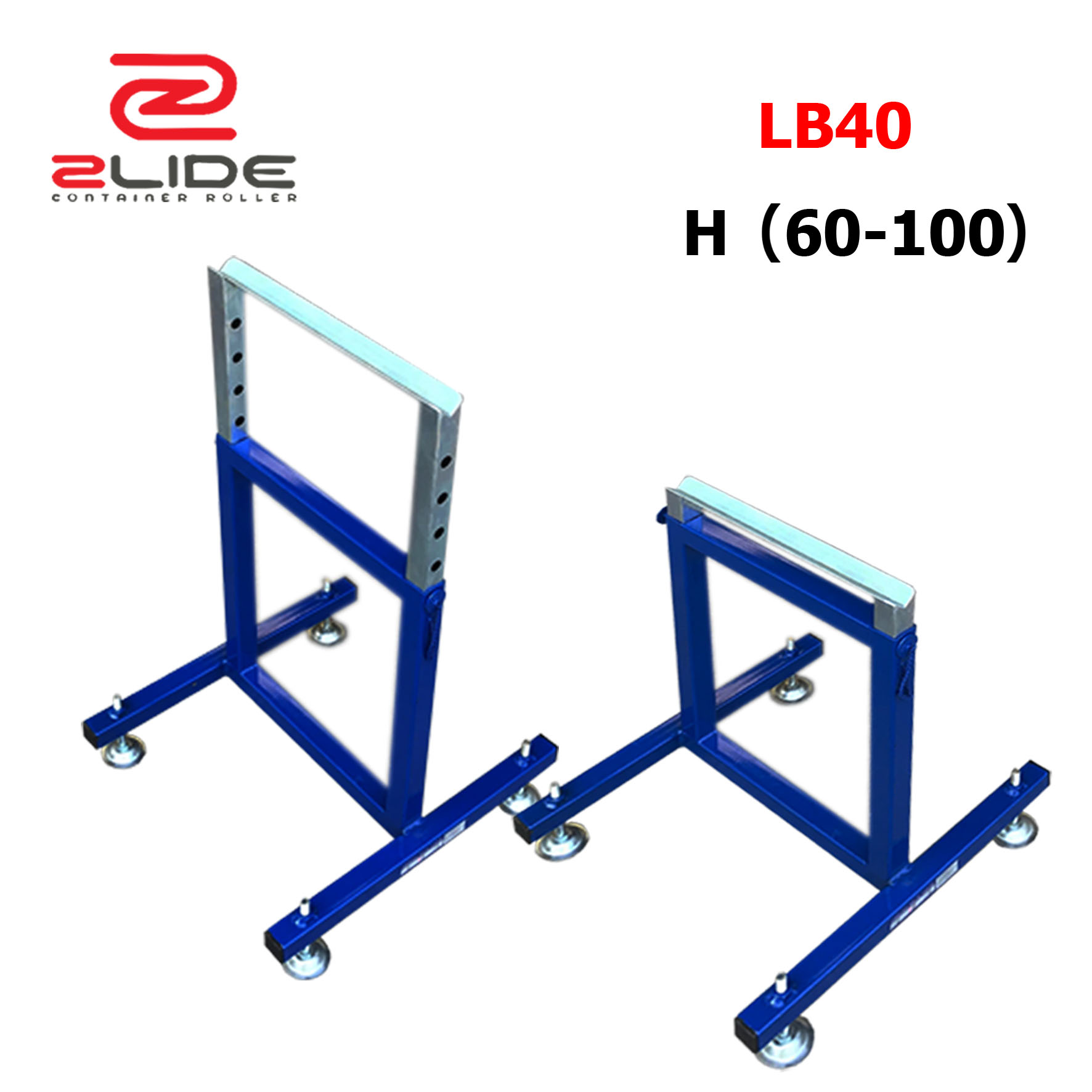 Zlide Container Roller ขาตั้ง รางลูกกลิ้ง LB40 สำหรับ ลูกกลิ้ง 40 cm สูงปรับได้ 60 - 100 cm