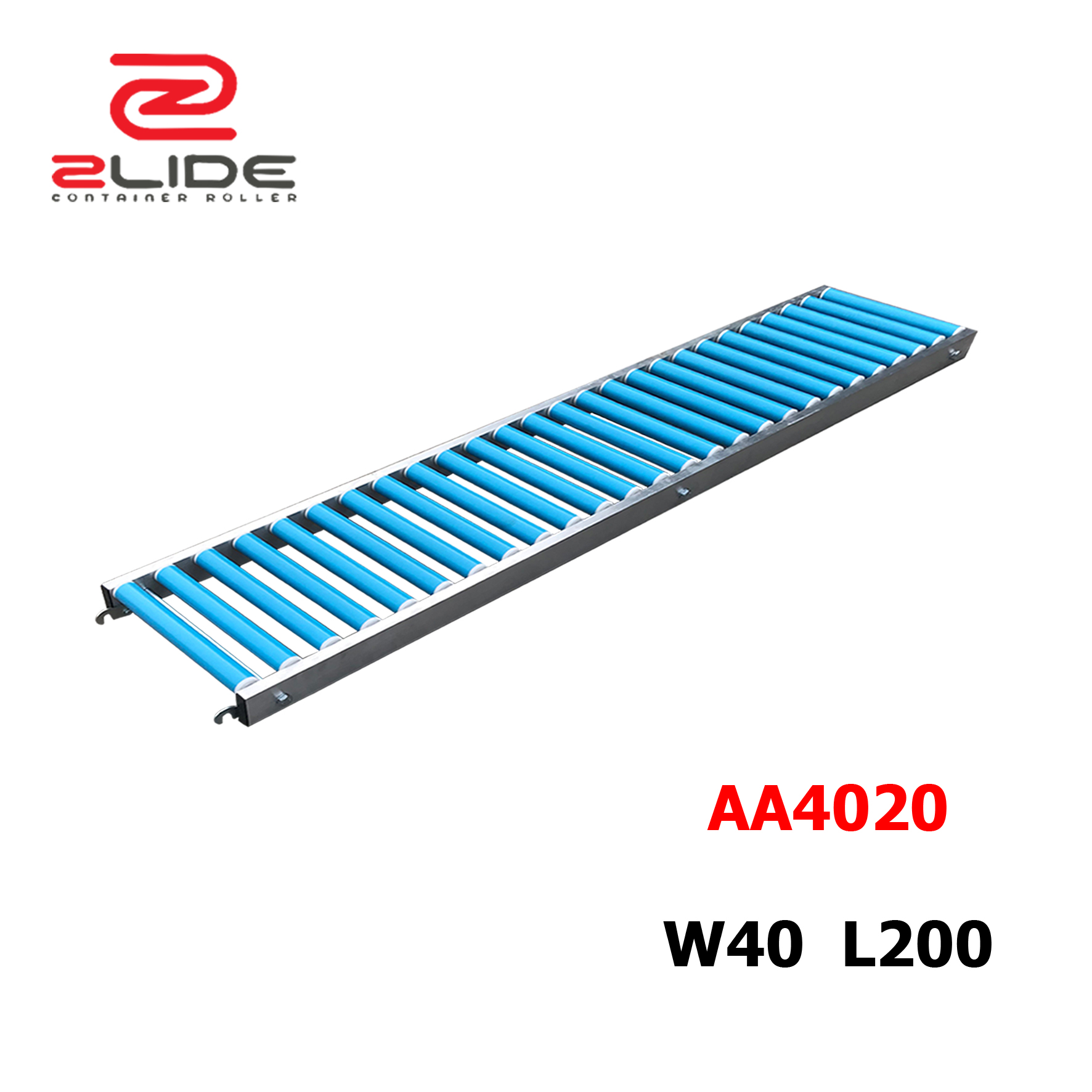 Zlide Container Roller รางลูกกลิ้ง อลูมิเนียม AA4020 W40 x L200 กว้าง 40 cm ยาว 2 M