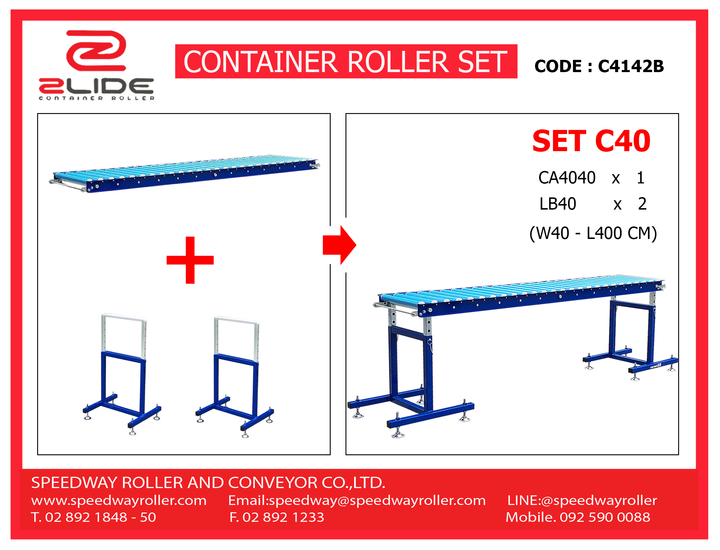 C40 จัดชุด รางลูกกลิ้ง 4M พร้อม ขาตั้ง ( SET C40 L 4M + 2 support ) ( กว้าง 40 ซม , ยาว 4 ม. , สูงปรับได้ 60-100 ซม. )