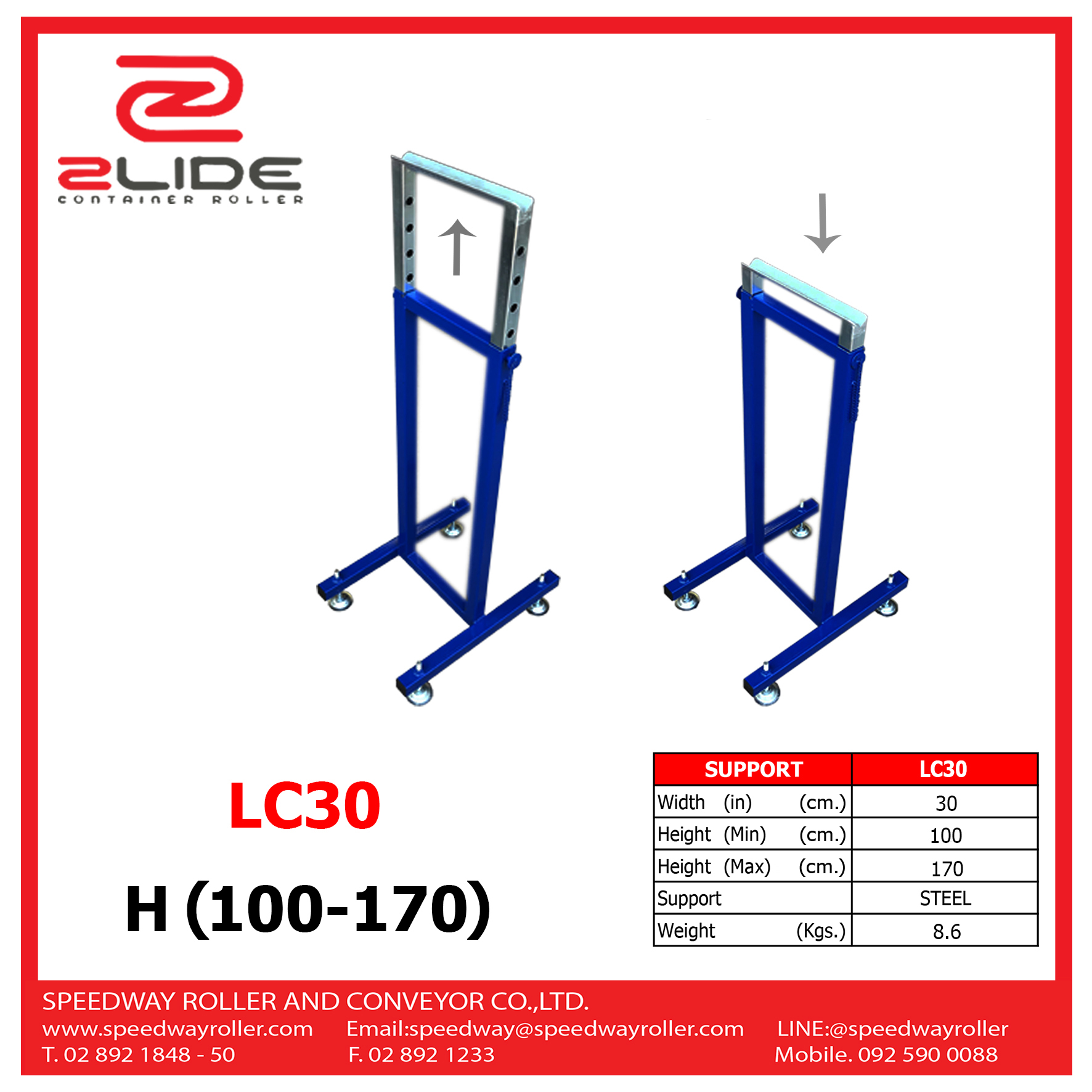 Zlide Container Roller ขาตั้ง รางลูกกลิ้ง LC30 สำหรับ ลูกกลิ้ง 30 cm สูงปรับได้ 100 - 170 cm