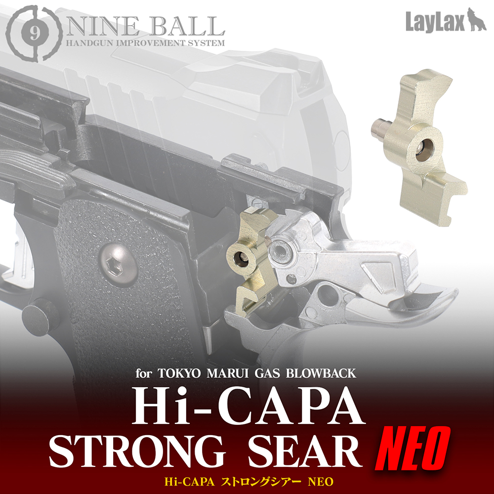 Nine Ball Strong Sear NEO for Marui Hi-CAPA