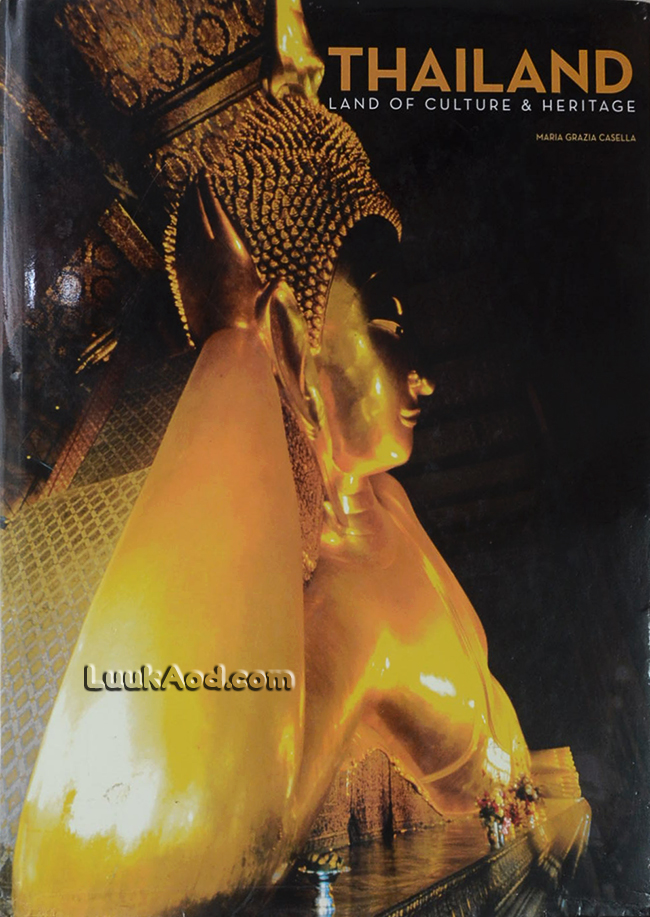 THAILAND LAND OF CULTURE & HERITAGE