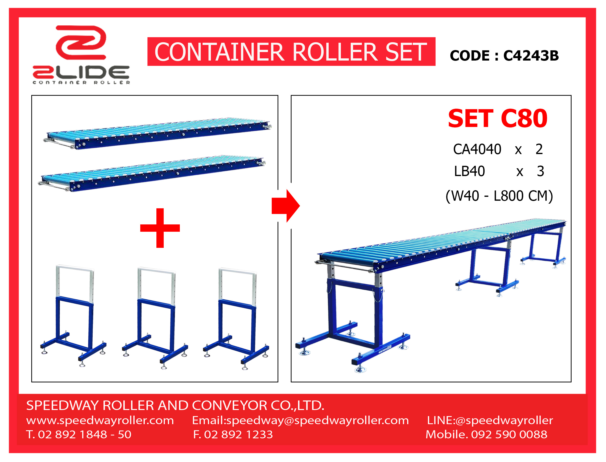 C80 จัดชุด รางลูกกลิ้ง 8M พร้อม ขาตั้ง ( SET C80 L 8M + 3 support ) ( กว้าง 40 ซม , ยาว 8 ม. , สูงปรับได้ 60-100 ซม. )